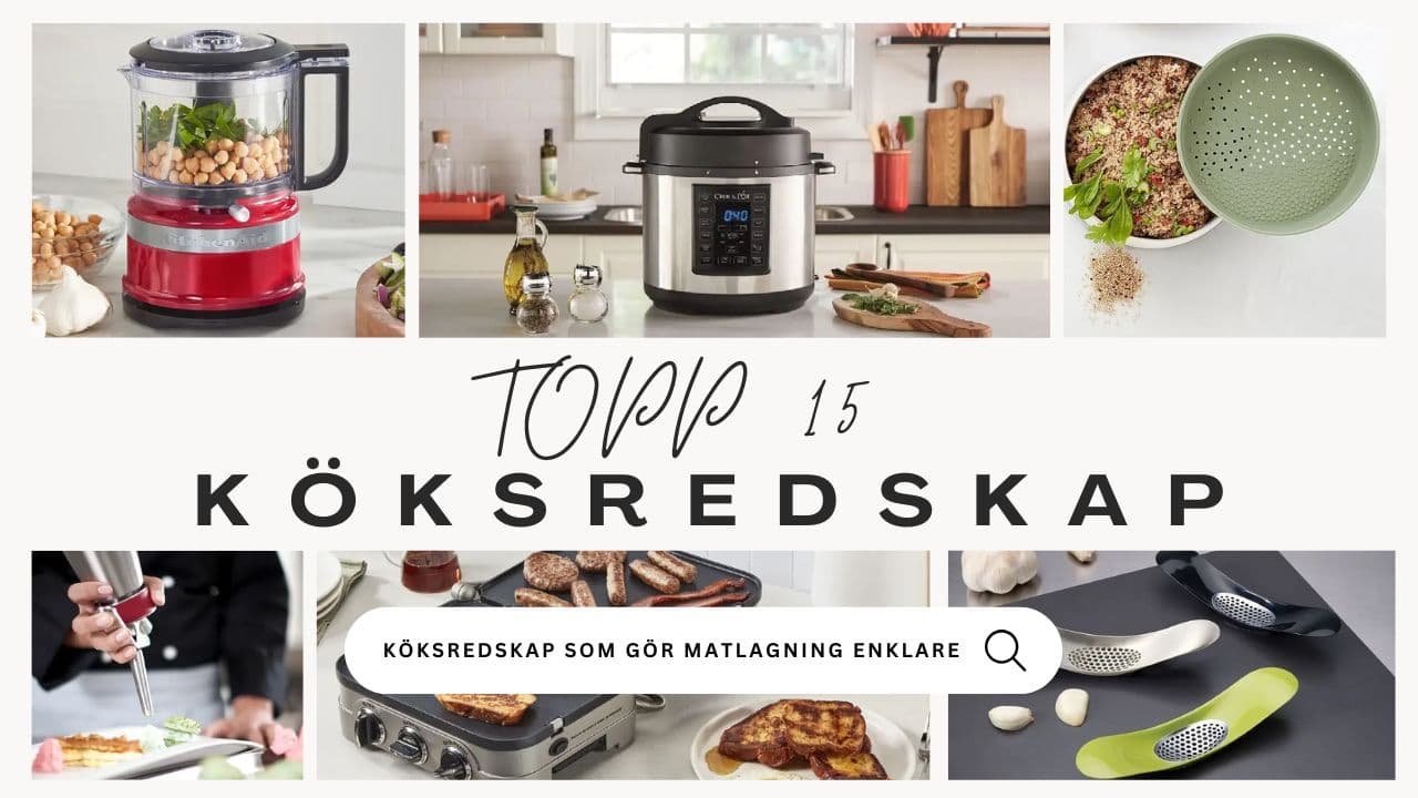 Topp 15: Köksredskap som kan göra din matlagning enklare (2026)