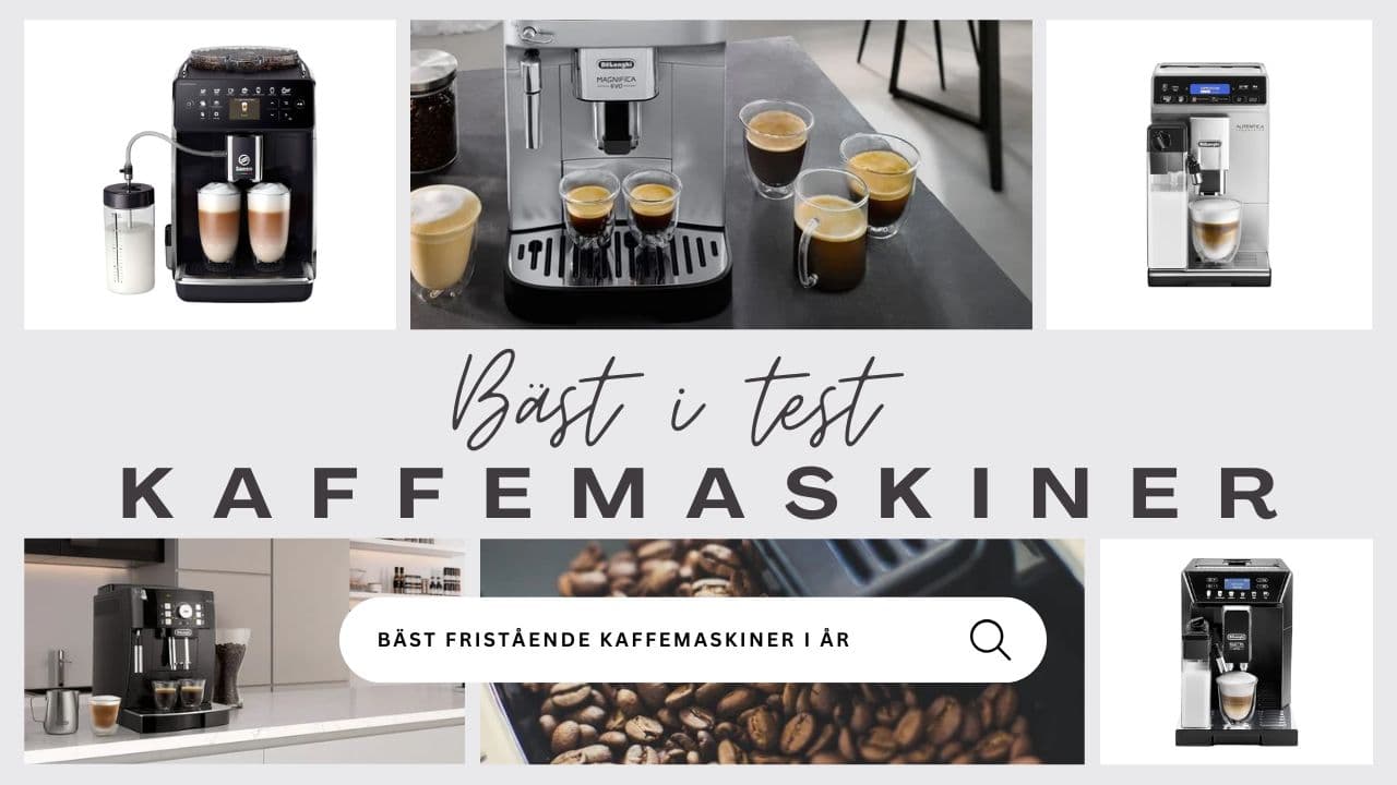 Bäst i test - Bäst fristående kaffemaskiner till köket (2026)